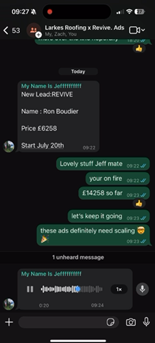 Jeff, Larkes Roofing: £14,258 so far, these ads definitely need scaling